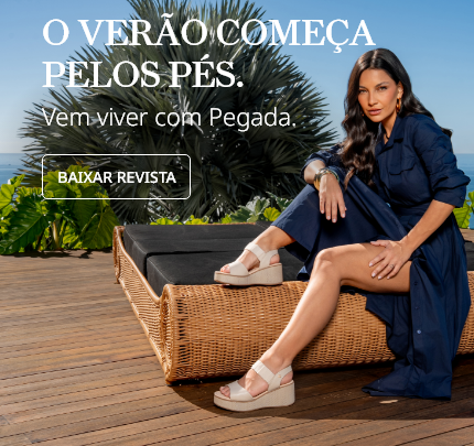O verão começa pelos pés. Vem viver com Pegada.